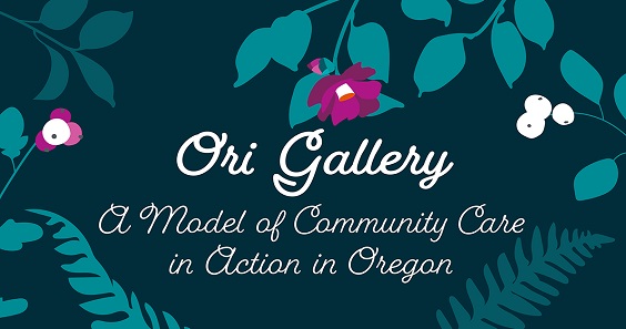 Foliage illustration in Pride Foundation brand colors teal and plum, with "Ori Gallery" text overlayed